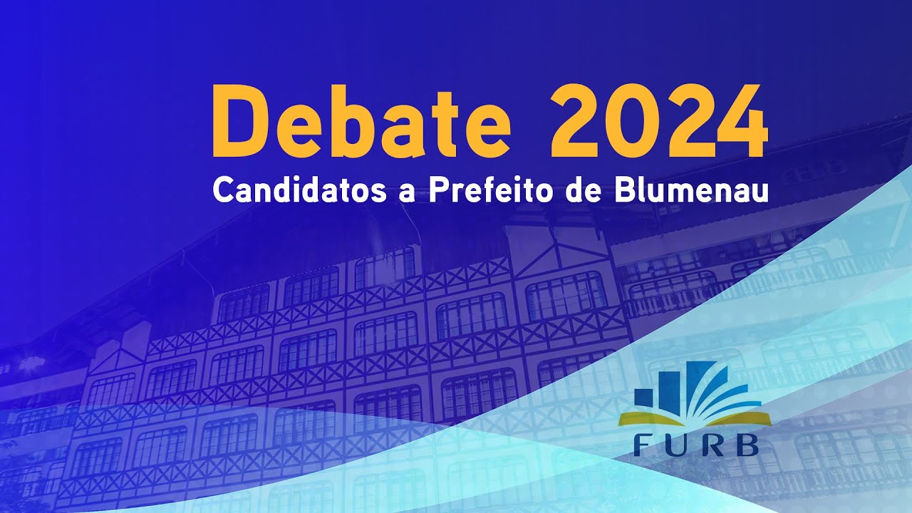 Debate para Candidatos a Prefeito(a) Municipal de Blumenau - Eleições 2024