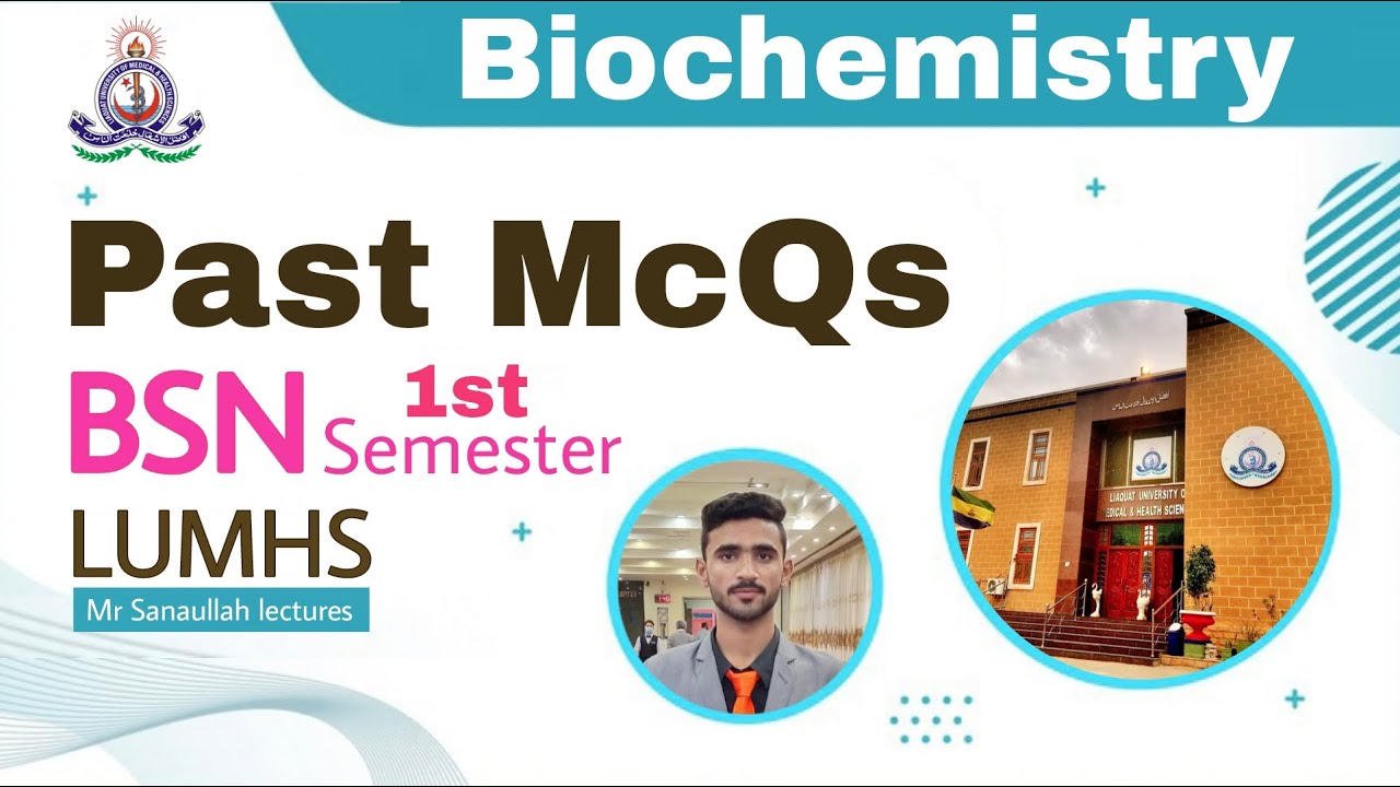 Biochemistry BSN | 1st Semester | Past McQs LUMHS Jamshoro