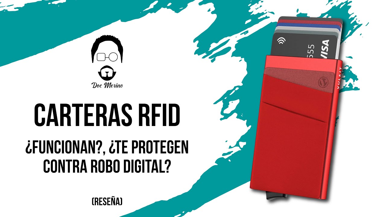 Carteras RFID &iquest;funcionan?, &iquest;te protegen contra robo digital?