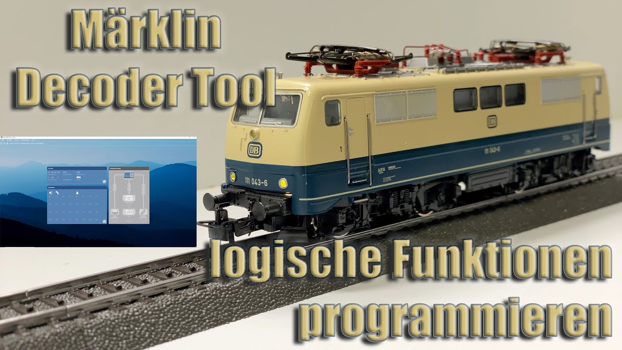 Was Märklin Euch nicht verraten will über das Decoder Tool (logische Funktionen)