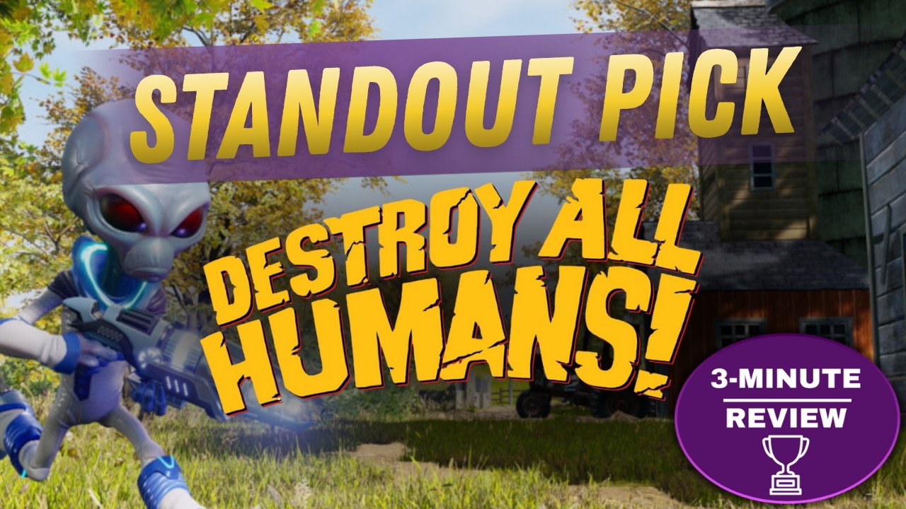 Destroy All Humans! – 3-Minute Review | Fun Alien Chaos