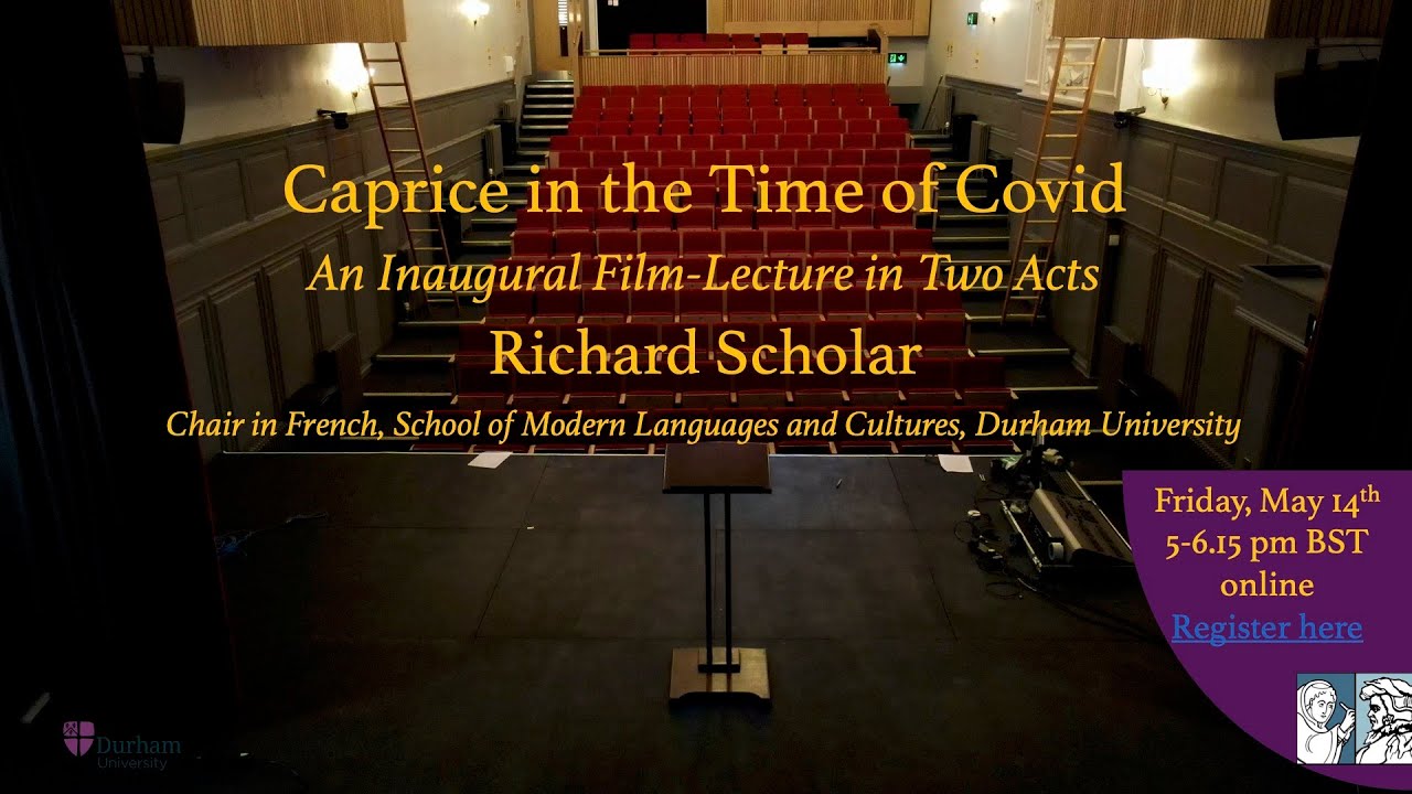 Caprice in the Time of Covid: An Inaugural Film-Lecture in Two Acts