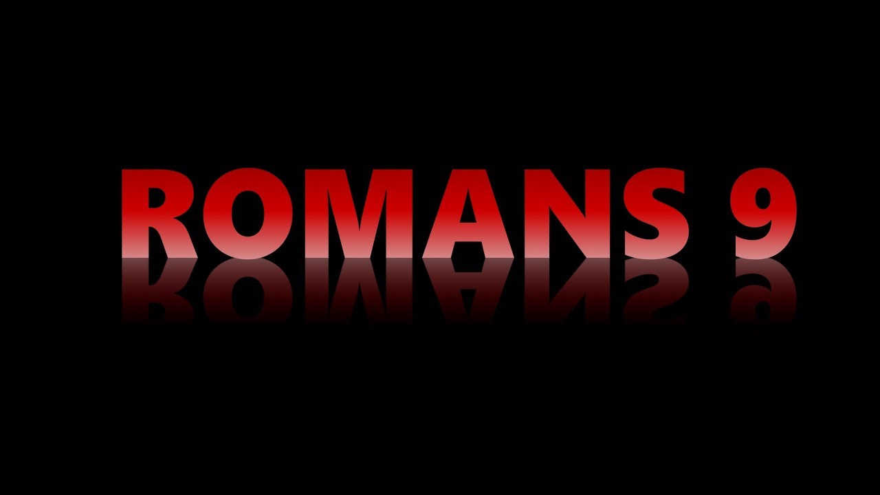 Romans 9 and Calvinist Deception