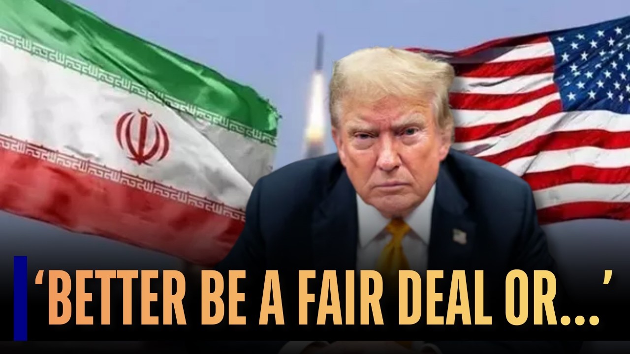 Trump's Fresh Warning To Iran: They Better Negotiate A Fair Deal