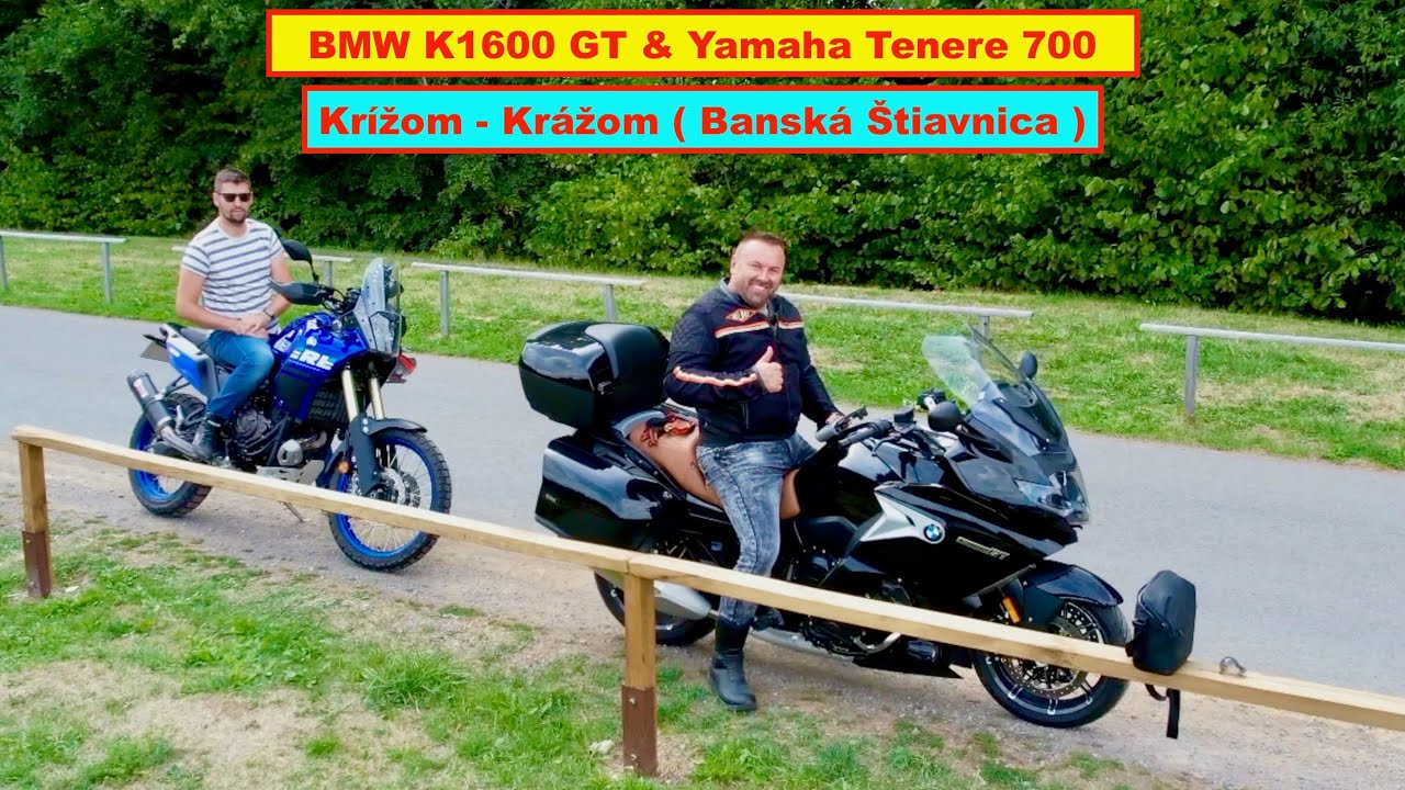 BMW K1600 GT 2022 - Yamaha Tenere 700 2022 - Krížom Krážom - Banská Štiavnica - Richňava - Slovensko