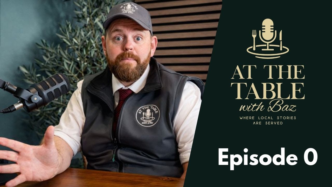At The Table with Baz - Ep0