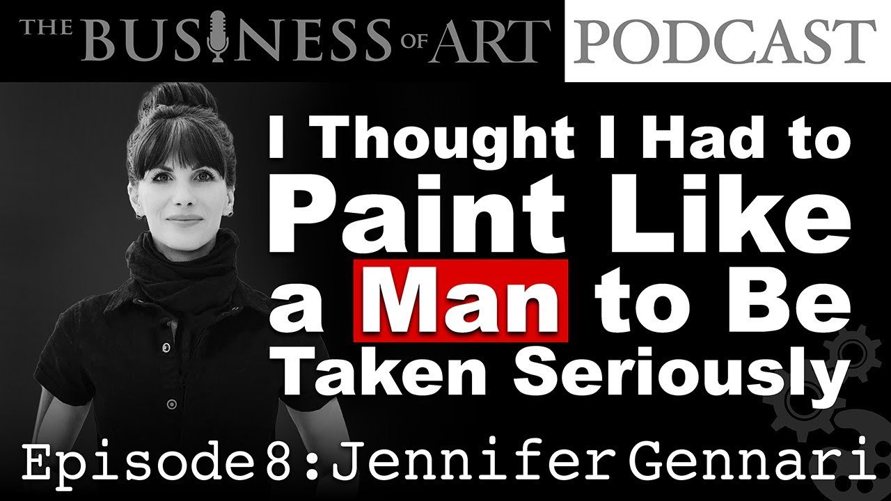 Episode 8 - Painting with Emotion Took Her Further Than She Expected - Jennifer Gennari