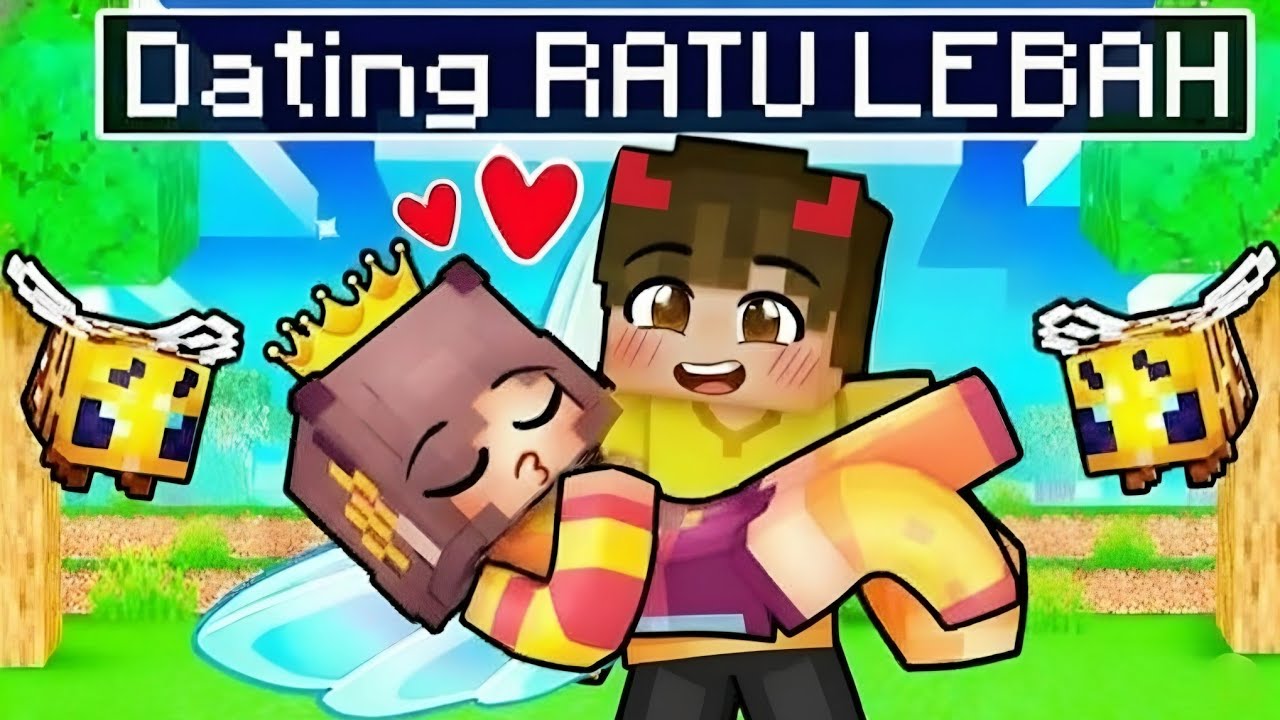 Dating RATU LEBAH Di Minecraft