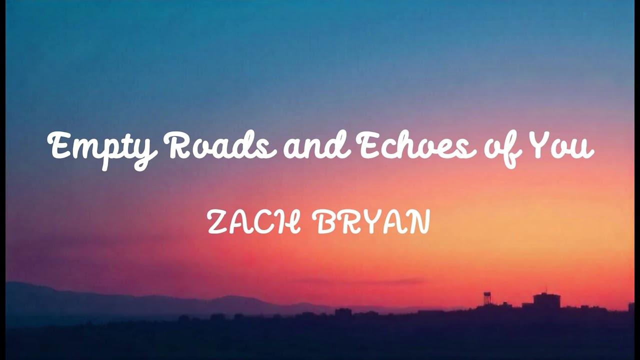 Zach Bryan - Empty Roads and Echoes of You (NEW SONG 2025) - COVER REMIX