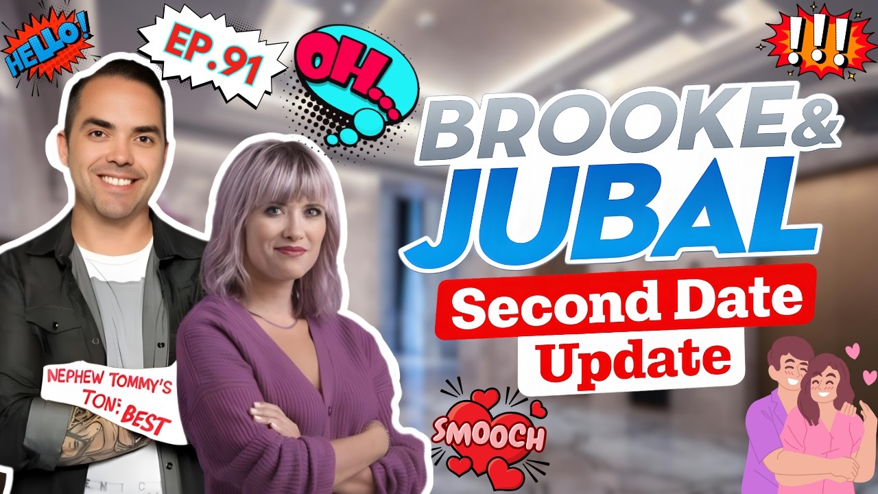 Second Date Update Brooke And Jubal's – The Funniest Mix-Up of Their Date