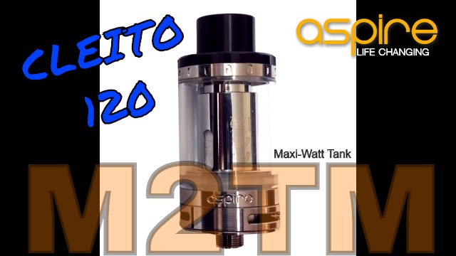Cleito 120 by Aspire The last tank you will ever have to buy!!