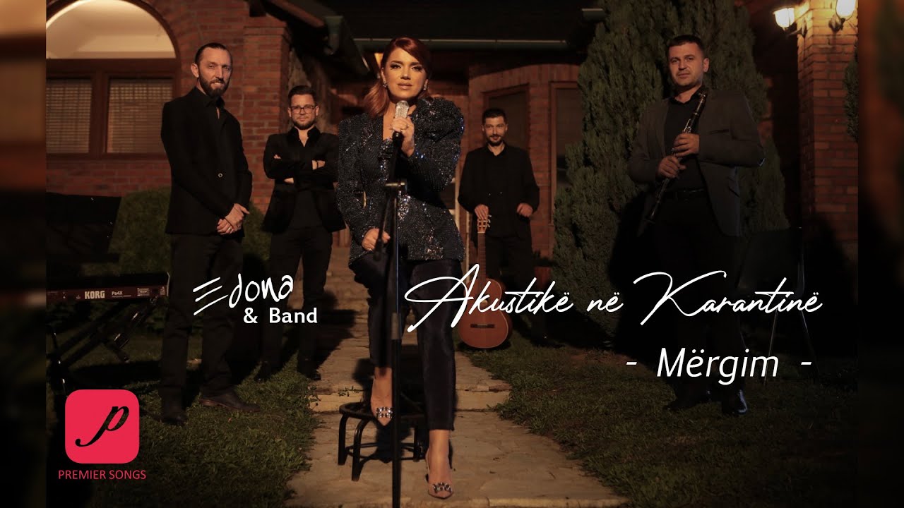 Edona Llalloshi - Mergim  - (Akustike ne Karantine) 2020