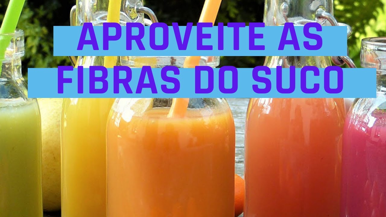 Como Aproveitar O Bagaço Do Suco