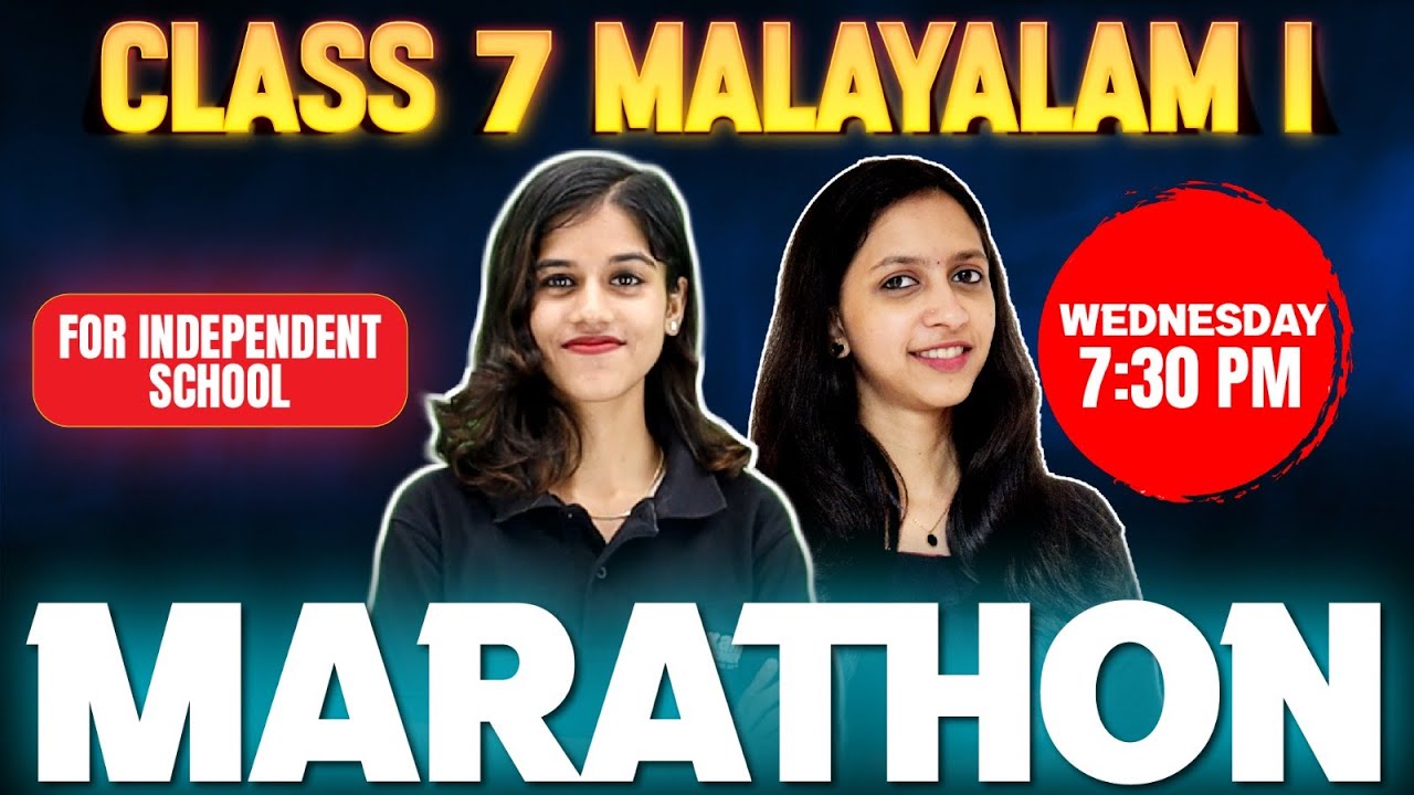 Class 7 Public Exam | Malayalam Marathon | Independent School | Exam Winner
