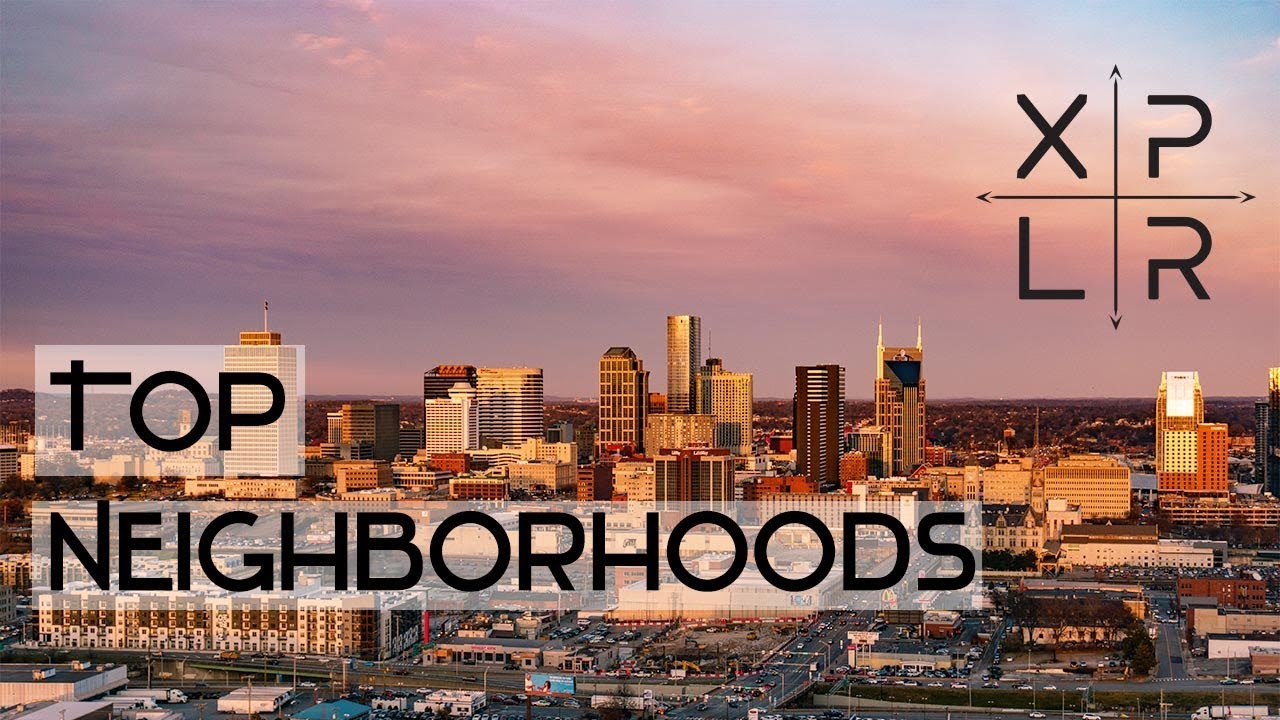 Nashville "Top Neighborhoods"