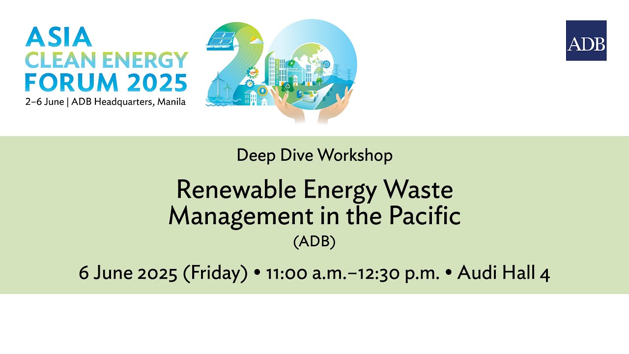 Deep Dive Workshop: Renewable Energy Waste Management in the Pacific