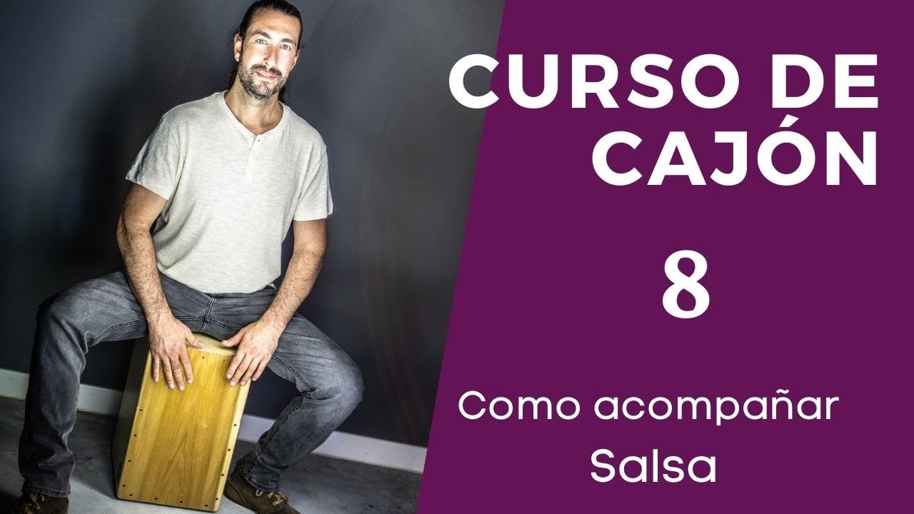 CURSO DE CAJÓN ✋🏼🤚🏿 8 [ SALSA ] 🎵