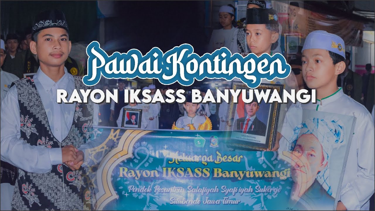 Pawai Kontingen Rayon IKSASS Banyuwangi #iksass #santrinusantara