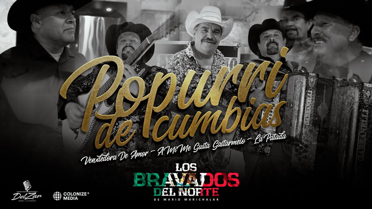 Los Bravados Del Norte De Mario Marichalar - Popurr&iacute; De Cumbias (Video Oficial)