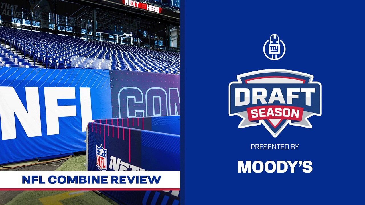 NFL Combine Review | Draft Season | New York Giants