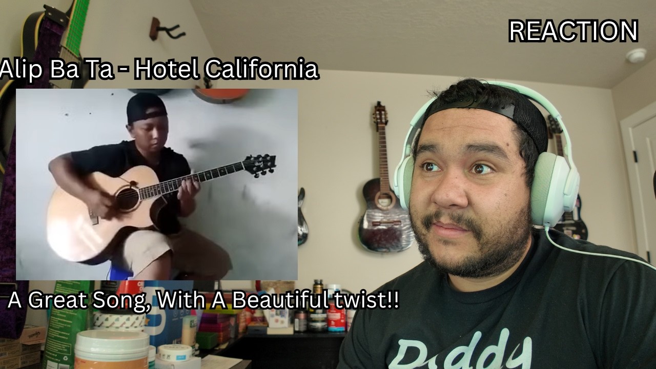 Guitarist REACTS To Alip Ba Ta Fingerstyle Cover Of Hotel California | Alip Is A Musical Magician!