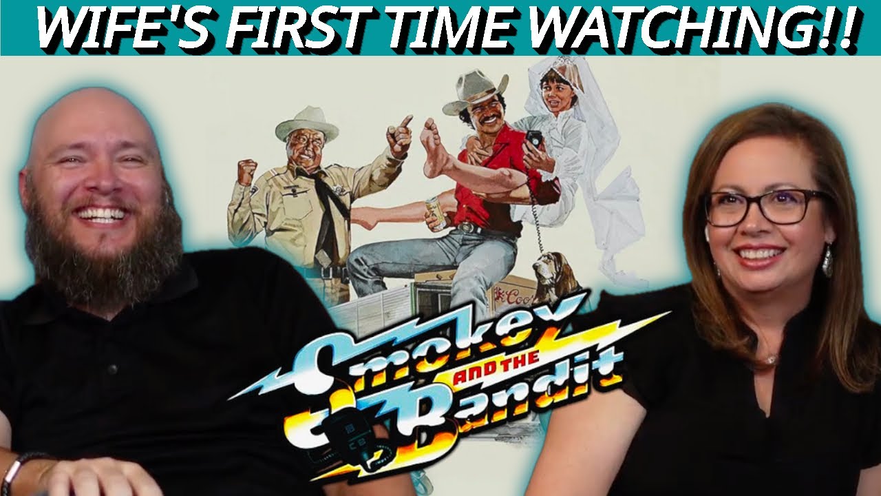 Smokey and The Bandit (1977) | Wife's First Time Watching | Movie Reaction