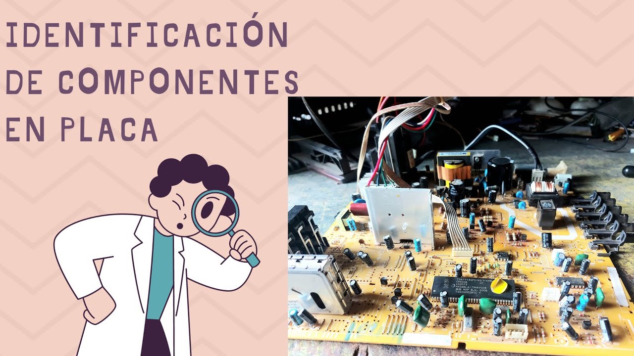 identificando componentes en una placa de tv trc.