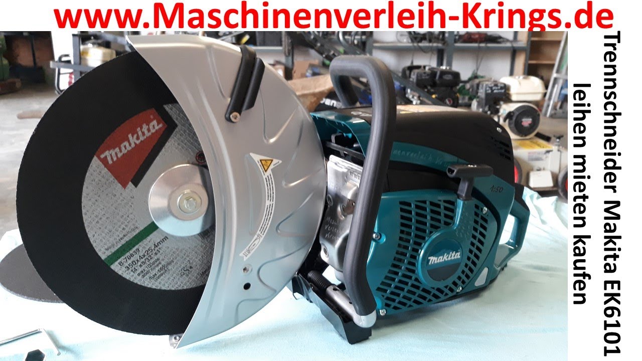 EK8100 EK6101 Makita Trennschneider Steinsäge Trennschleifer Maschinenverleih Krings mieten leihen