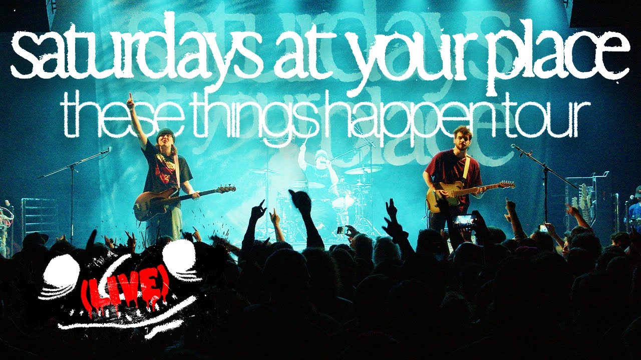 saturdays at your place (LIVE) - 
