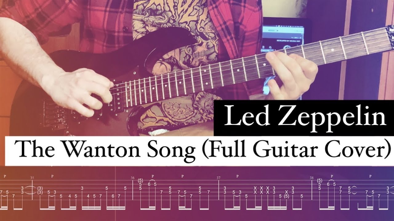 Led Zeppelin - The Wanton Song ⎪Full Guitar Cover With Solo⎪TAB