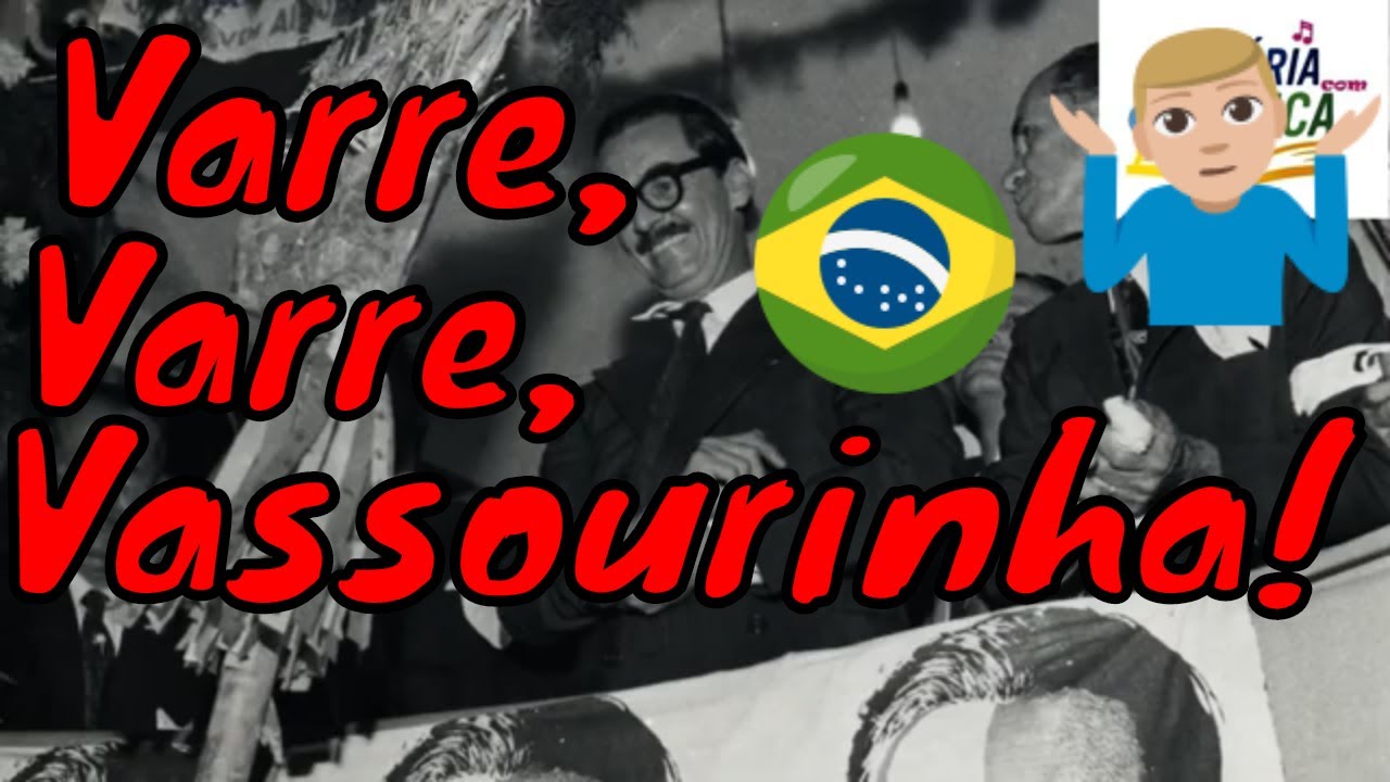 Jingle da Campanha de Jânio Quadros - Varre, varre, vassourinha