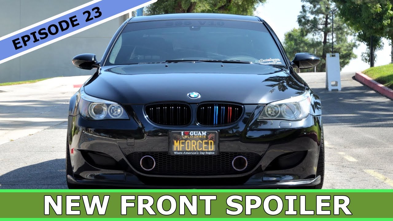 My BMW E60 M5 gets a new facelift - Front lip DIY