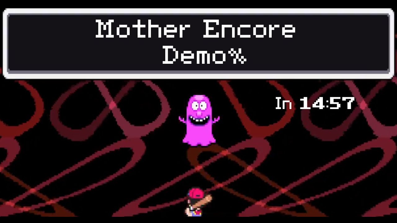 Mother Encore Demo% Speedrun in 14:57