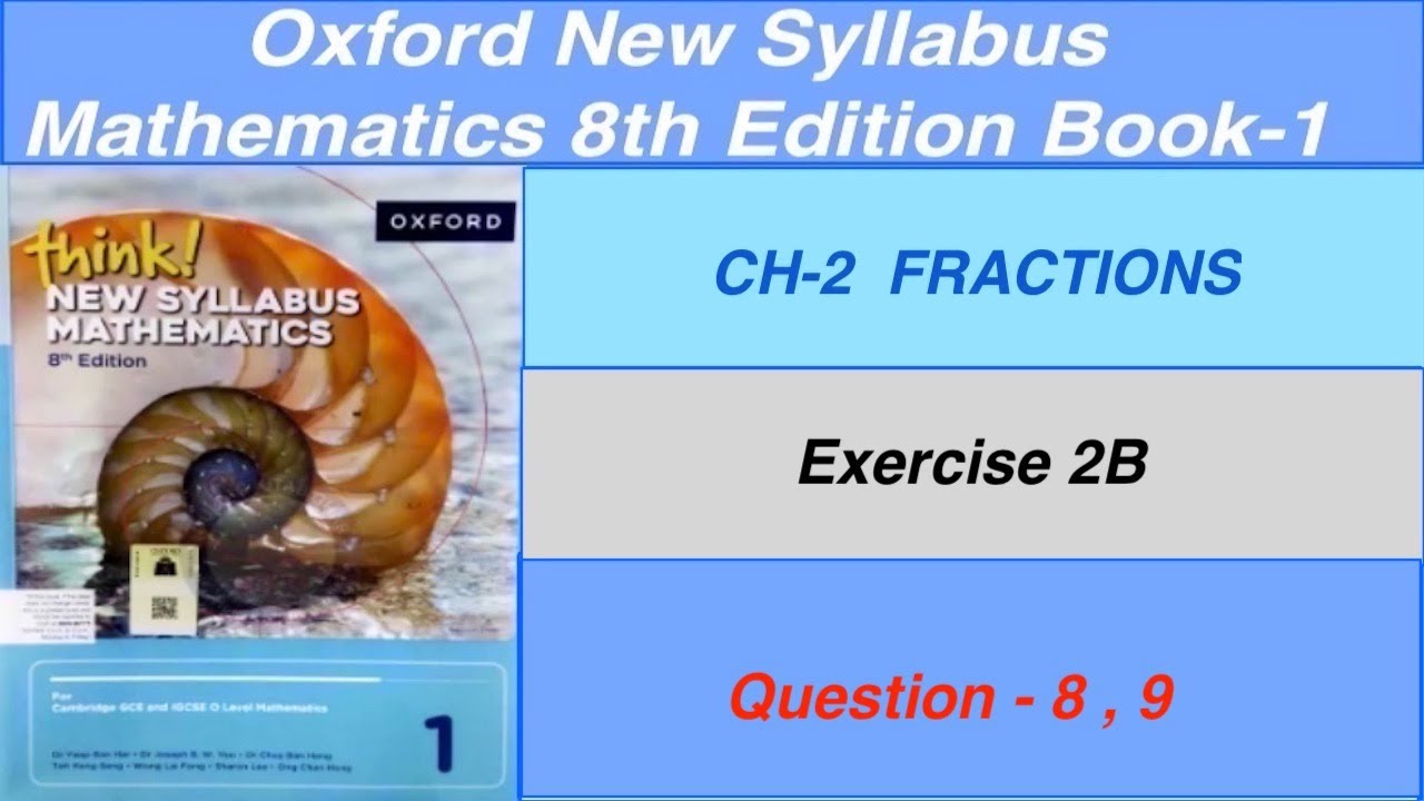 Exercise 2B Question- 8. 9  Oxford New Syllabus Mathematics 8th edition Book 1 | By Sir GHAZALI
