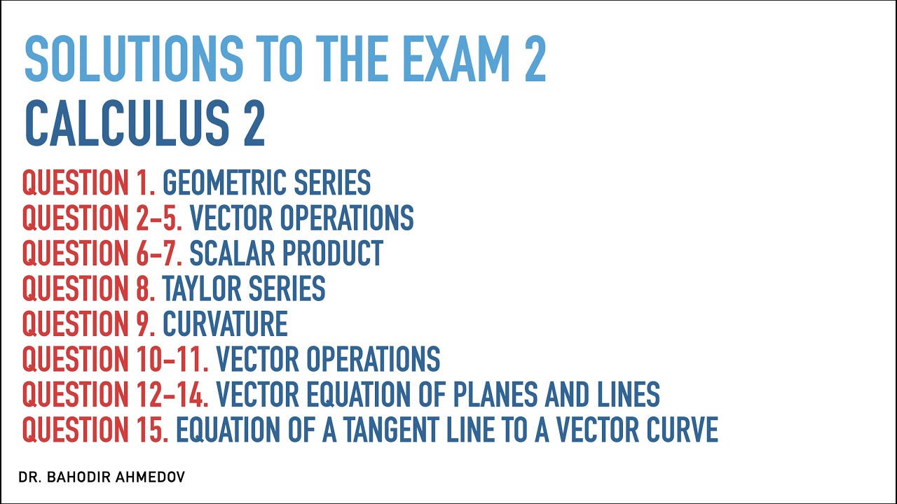 Calculus 2 | Solutions to Exam: Infinite Series, Vector equations of planes & lines, curvature.