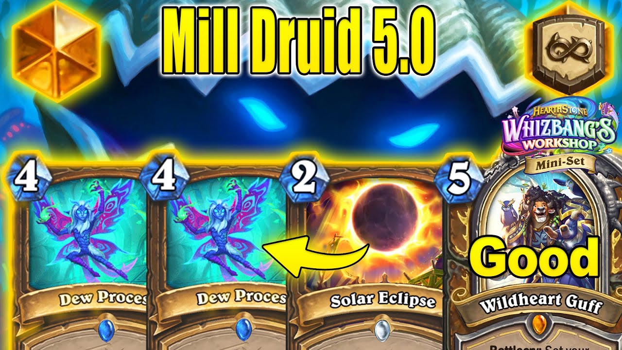 NEW Mill Druid 5.0 Deck Burns Opponent's Decks At Whizbang's Workshop Mini-Set | Hearthstone