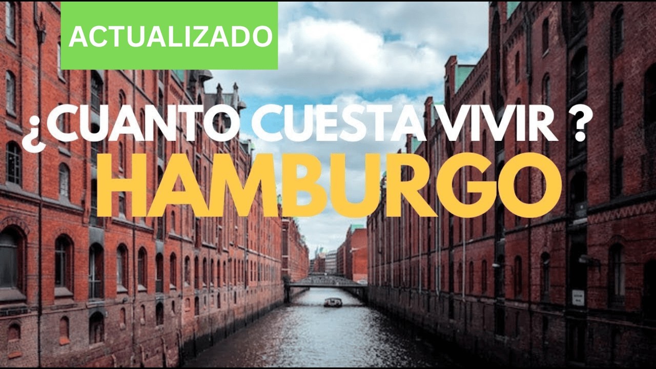 ¿Cuanto cuesta vivir en Hamburgo 2024? 👉Costo de vida en Alemania 2024