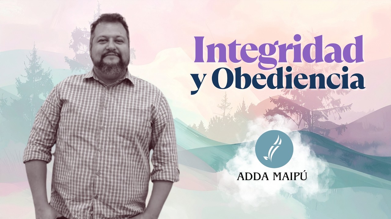 INTEGRIDAD Y OBEDIENCIA