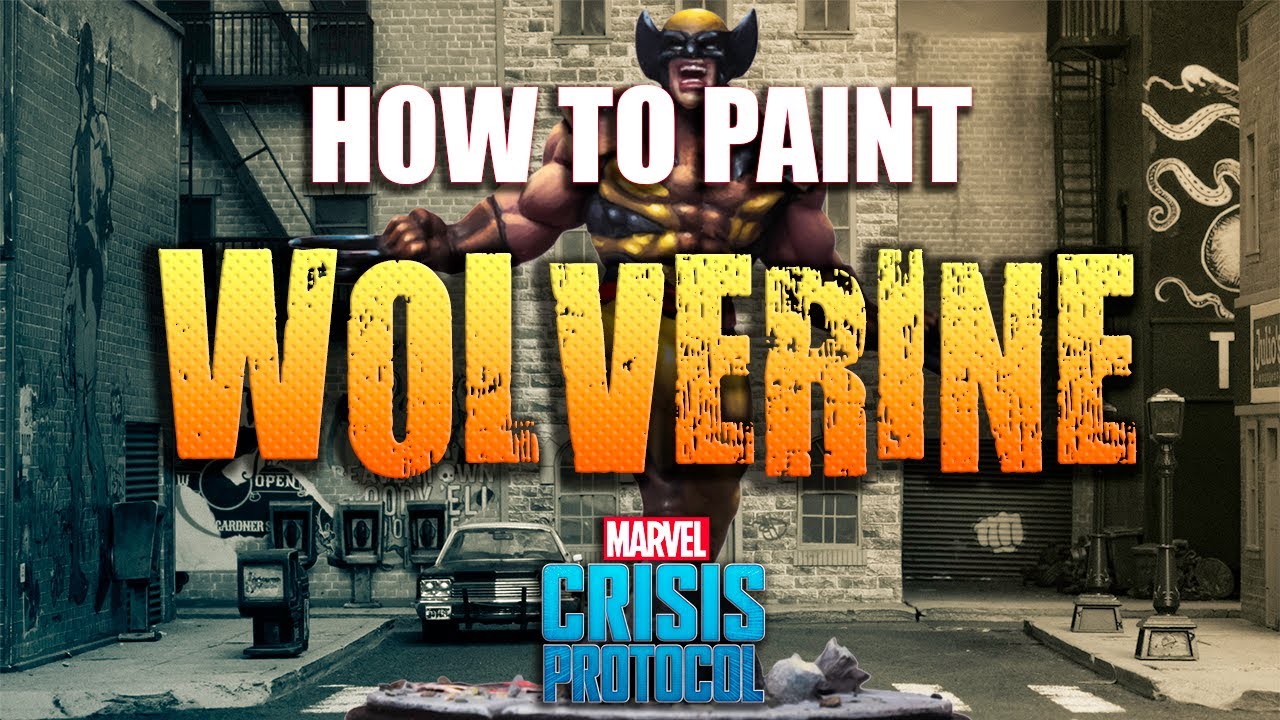 Sorastro's Marvel: Crisis Protocol Painting Guide Ep.12 Wolverine