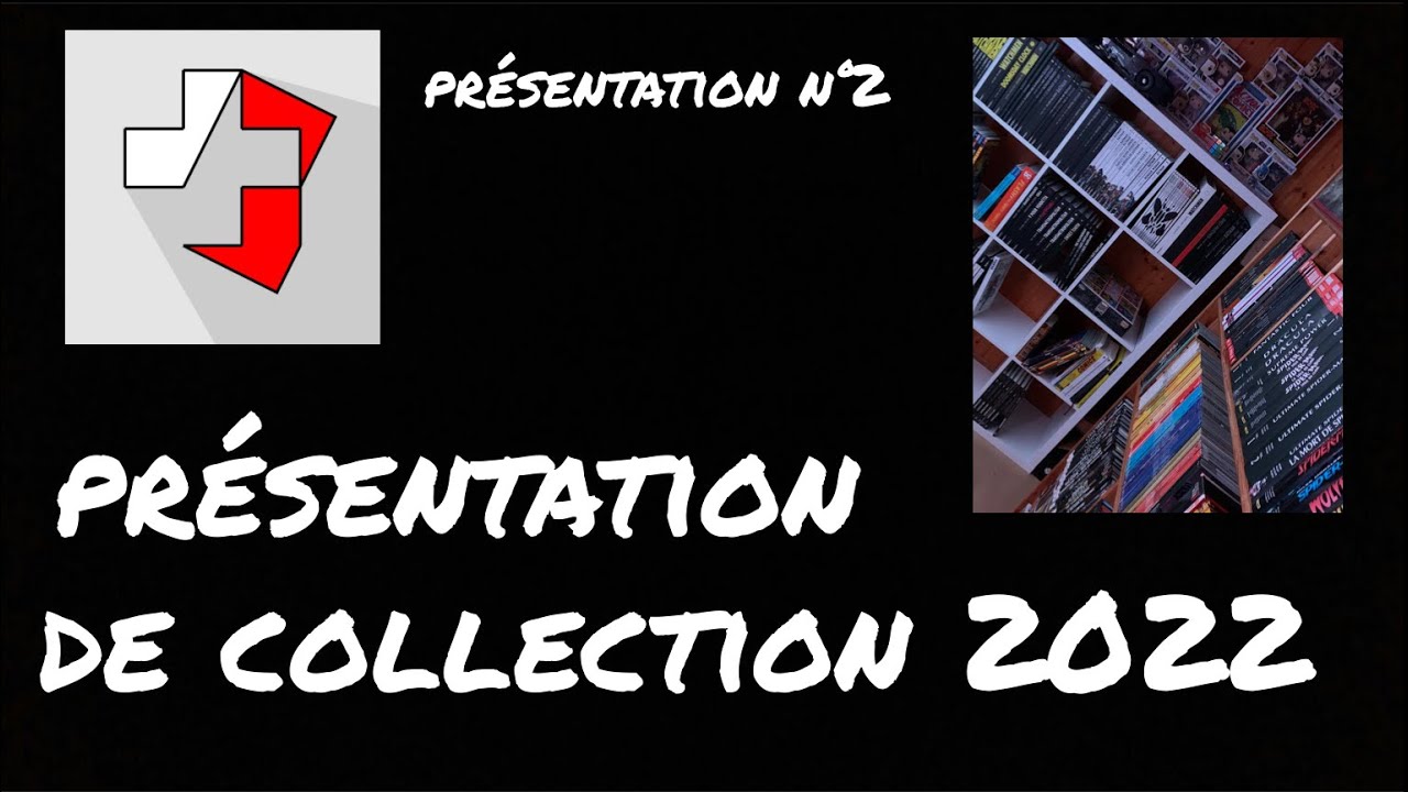 Présentation #2: Collection de comics 2022
