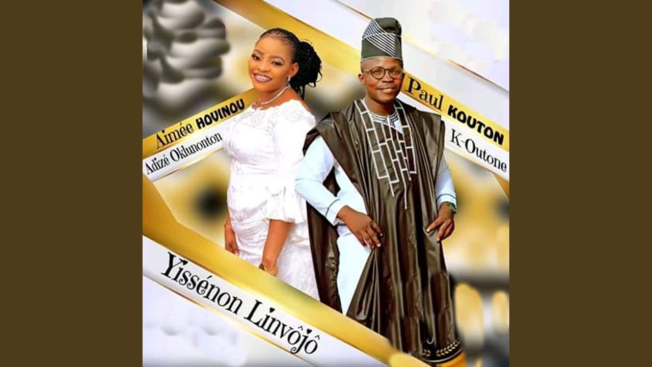 Yissénon Linvôdjô feat Adizé Oklunonton