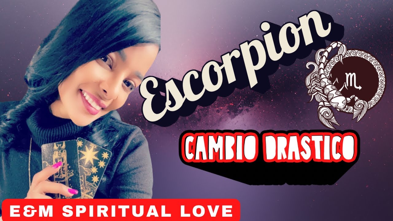 Escorpión ♏️ Gran Cambio Drástico ☀️🔮