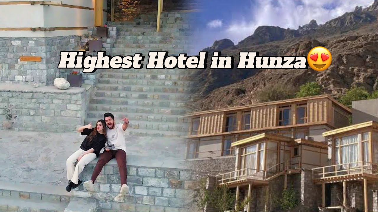 Highest Hotel In Hunza😍 | 9300 Feets Above😳 | Momina&FaiqVloge