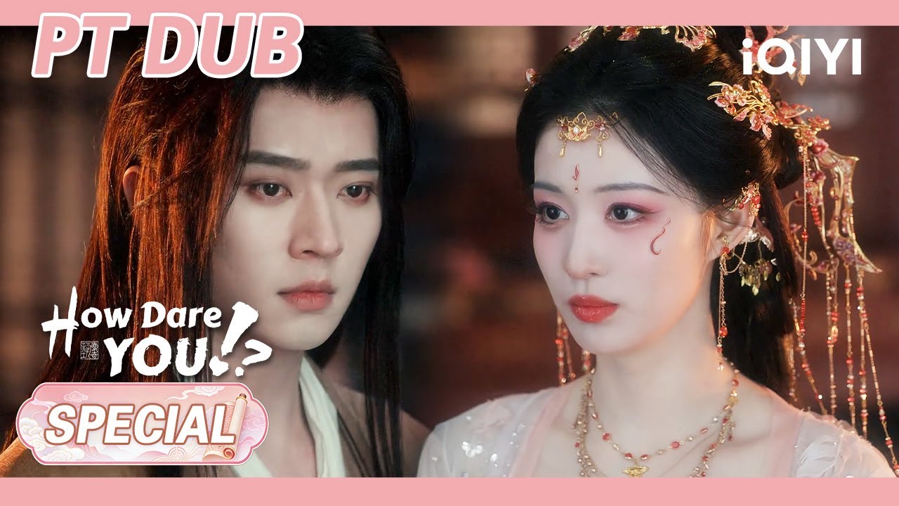 【SPECIAL| lovely couple💕】Como Você Pôde!?  |Wang chu ran/Cheng Lei| iQIYI Portuguese