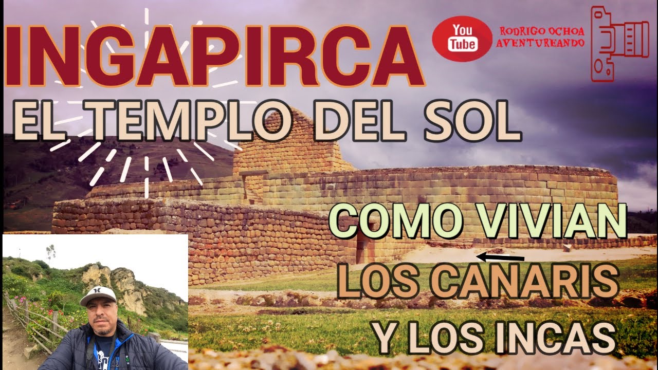 INGAPIRCA EL TEMPLO DEL SOL Como Vivian Los Incas