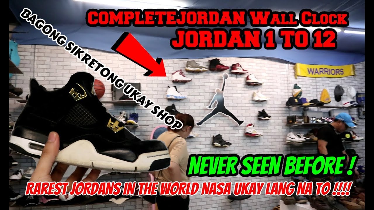 BAGONG Bukas na SECRET UKAY SHOP !!! ( PINAKA RARE NA JORDAN MAKIKITA NYO LANG DITO ) SECRET SHOP