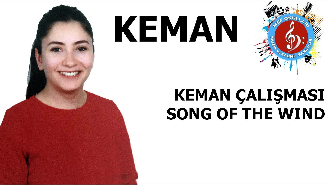 SONG OF THE WIND KEMAN ÇALIŞMASI