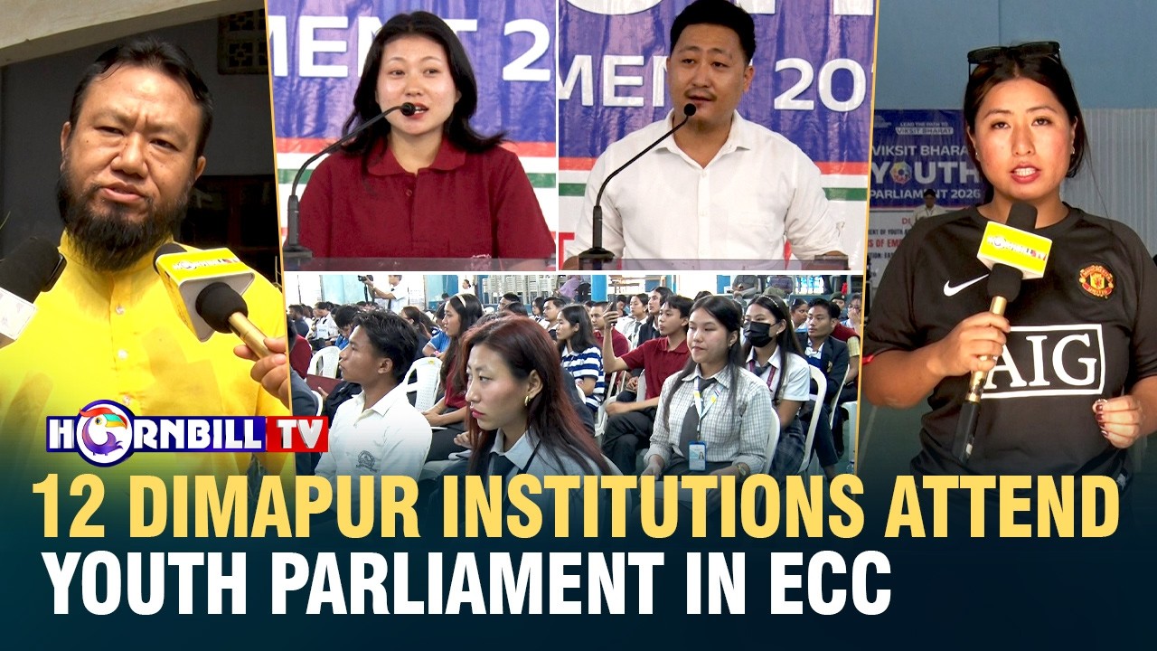 12 DIMAPUR INSTITUTIONS ATTEND YOUTH PARLIAMENT IN ECC