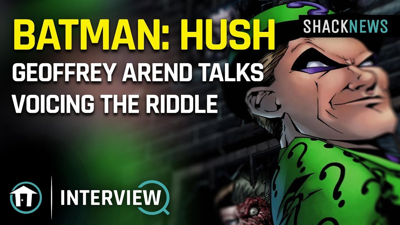 Geoffrey Arend Talks Voicing The Riddler in Batman Hush