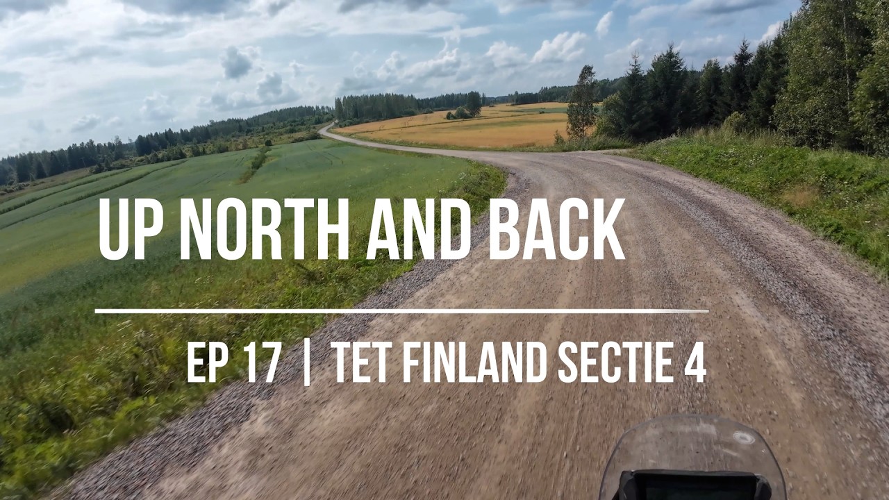 Up North and back | EP17 | TET Finland sectie 4